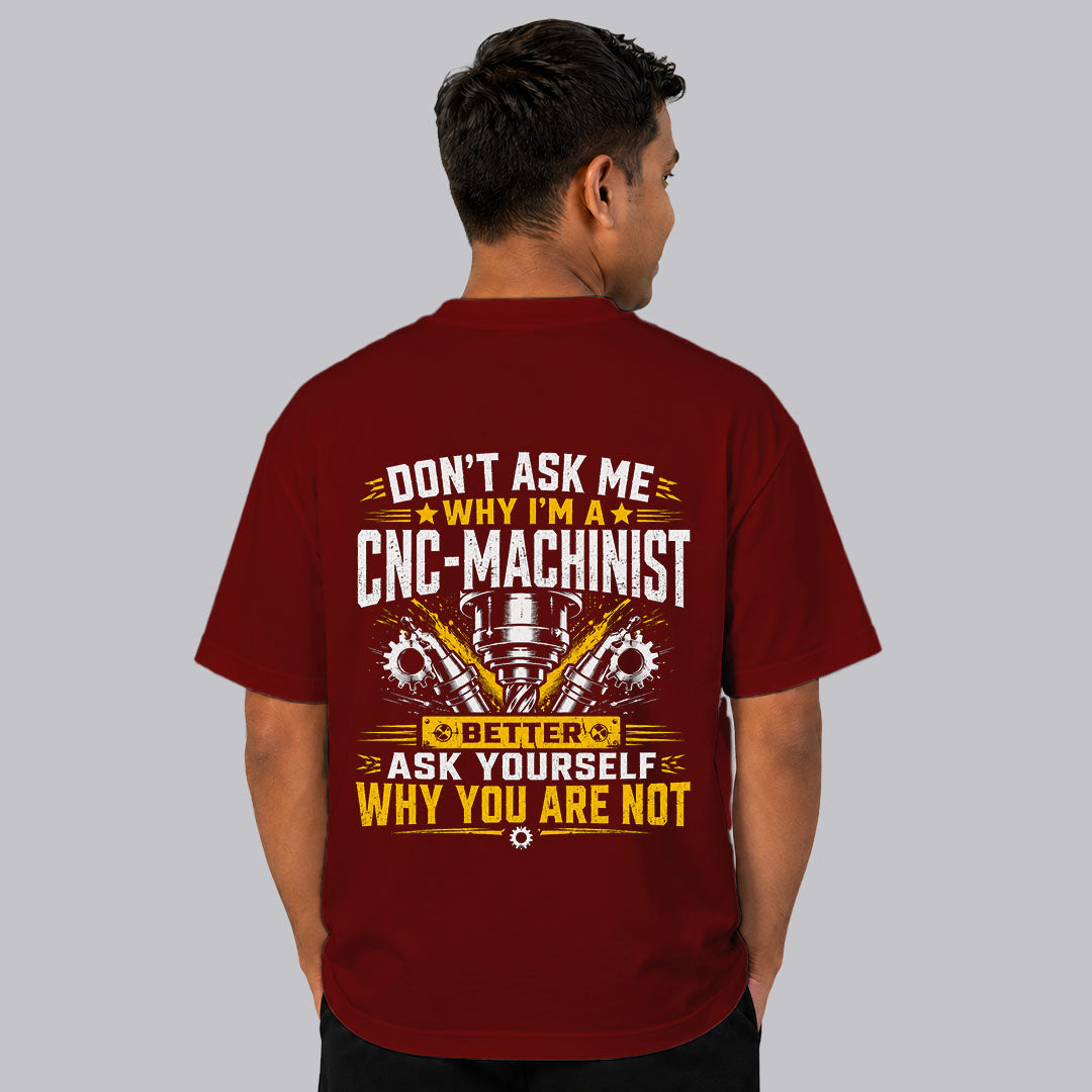 CNC Machinist Oversized T-Shirt | 250 GSM French Terry Drop Shoulder Tee